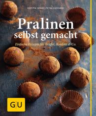 Petra Casparek, Kerstin Spehr: Pralinen selbst gemacht