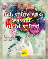 Anne Heintze: Ich spüre was, was du nicht spürst
