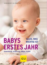 Vivian Weigert: Babys erstes Jahr