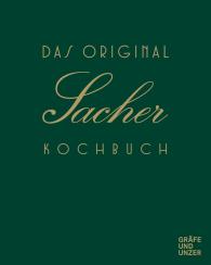 Hotel Sacher: Das Original Sacher Kochbuch