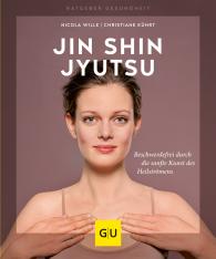 Christiane Kührt, Nicola Wille: Jin Shin Jyutsu