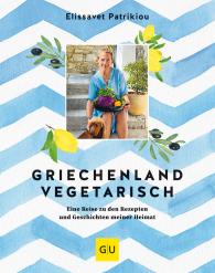 Elissavet Patrikiou: Griechenland vegetarisch