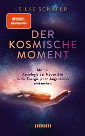 Silke Schäfer: Der kosmische Moment
