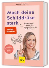 Hannah Hauser: Mach deine Schilddrüse stark