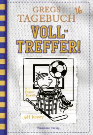 Jeff Kinney: Gregs Tagebuch 16 - Volltreffer!
