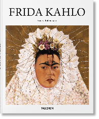 Andrea Kettenmann: Frida Kahlo