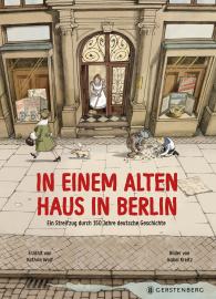 Isabel Kreitz, Kathrin Wolf: In einem alten Haus in Berlin