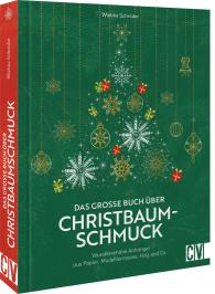 Wiebke Schröder: Das große Buch über Christbaumschmuck