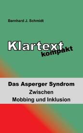 Bernhard J. Schmidt: Klartext kompakt