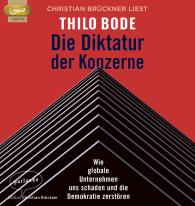 Thilo Bode: Die Diktatur der Konzerne