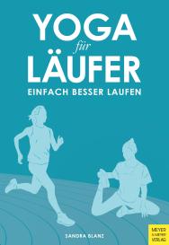 Sandra Blanz: Yoga für Läufer