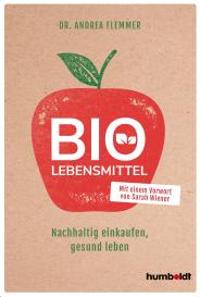 Andrea Flemmer, Dr. Andrea Flemmer: Bio-Lebensmittel
