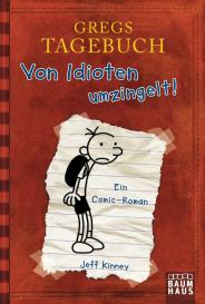 Jeff Kinney, Collin Mcmahon: Gregs Tagebuch - Von Idioten umzingelt!