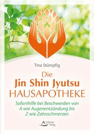 Tina Stümpfig, Schirner Verlag, Schirner Verlag GmbH & Co. KG: Die Jin-Shin-Jyutsu-Hausapotheke