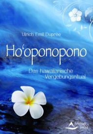 Ulrich Emil Duprée: Ho'oponopono