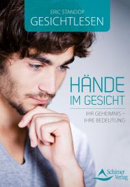 Eric Standop, Schirner Verlag GmbH & Co. KG: Gesichtlesen – Hände im Gesicht