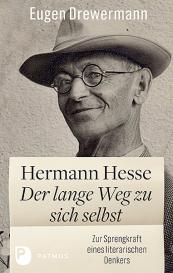 Eugen Drewermann, Volker Michels: Hermann Hesse: Der lange Weg zu sich selbst