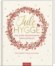 Svenja Janorschke, Stina Siedhoff: Julehygge