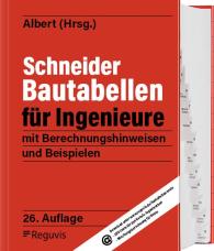 Andrej Albert: Schneider - Bautabellen für Ingenieure 26. Auflage