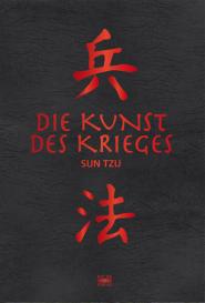 Sun Tzu: Die Kunst des Krieges