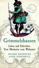 Heiner Boehncke, Hans Sarkowicz: Grimmelshausen