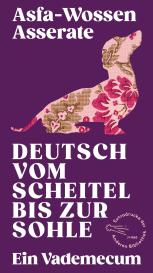 Asfa-Wossen Asserate, Asfa-Wossen Dr. phil. Asserate: Deutsch vom Scheitel bis zur Sohle