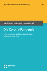 Wolfgang Kröll, Johann Platzer, Hans-Walter Ruckenbauer, Walter Schaupp: Die Corona-Pandemie