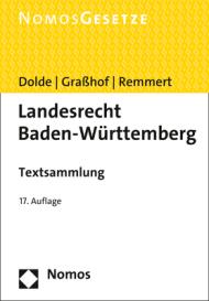 Klaus-Peter Dolde, Malte Graßhof, Barbara Remmert: Landesrecht Baden-Württemberg