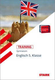 Paul Jenkinson: STARK Englisch 5. Klasse - Training Gymnasium - Hören, Lesen, Grammatik, Schreiben, Mediation