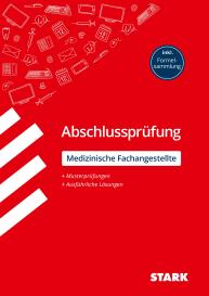 Stefan Hartl, Martin Schmied: STARK MFA: Medizinische Fachangestellte - Abschlussprüfung - Prüfungsvorbereitung
