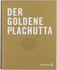 Ewald Plachutta, Mario Plachutta: Der goldene Plachutta