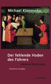 Michael Klonovsky: Der fehlende Hoden des Führers