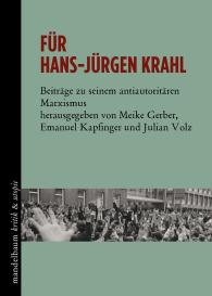 Emanuel Kapfinger, Gerber Meike, Julian Volz: Für Hans-Jürgen Krahl