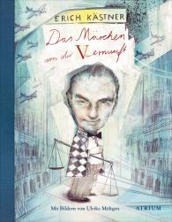 Erich Kästner, Ulrike Möltgen: Das Märchen von der Vernunft