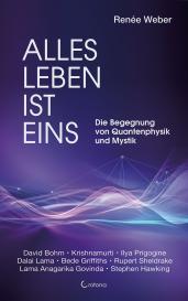 Renée Weber: Alles Leben ist eins