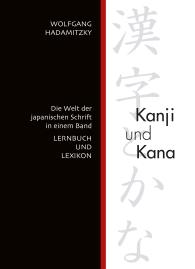 Wolfgang Hadamitzky: Kanji und Kana