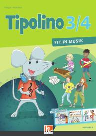 Katrin-Uta Ringger, Kurt Rohrbach: Tipolino 3/4 - Fit in Musik. Schulbuch. Ausgabe D