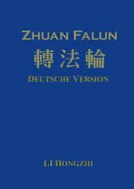 Li Hongzhi: Zhuan Falun (Deutsche Version) - Ausgabe 2012-2