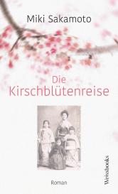 Miki Sakamoto: Die Kirschblütenreise
