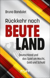 Bruno Bandulet: Rückkehr nach Beuteland