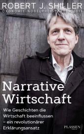 Robert J. Shiller: Narrative Wirtschaft