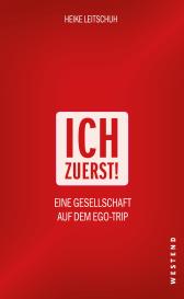 Heike Leitschuh: Ich zuerst!