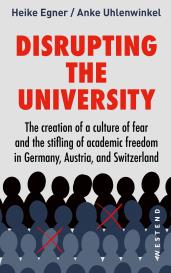Heike Egner, Anke Uhlenwinkel: Disrupting the university