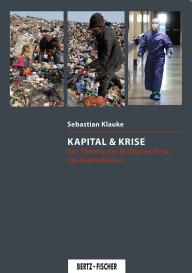 Sebastian Klauke: Kapital & Krise