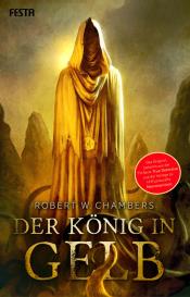 Robert W. Chambers: Der König in Gelb