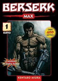 Holger Hermann Haupt, Matthias Korn, Kentaro Miura, Pia Oddo, Lisa Pancaldi: Berserk Max 01