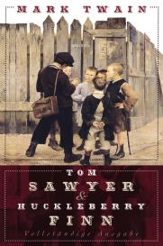 Mark Twain: Tom Sawyer und Huckleberry Finn - Vollständige Ausgabe