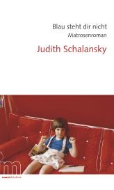 Judith Schalansky: Blau steht dir nicht