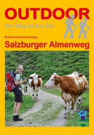 Roland Schmellenkamp: Salzburger Almenweg