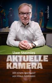 Uwe Steimle: Die Aktuelle Kamera